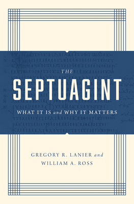 The Septuagint: What It Is and Why It Matters