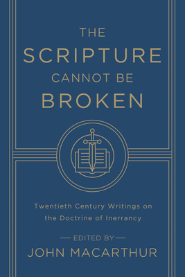 The Scripture Cannot Be Broken book cover