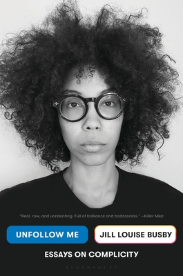 cover img of Unfollow Me: Essays on Complicity