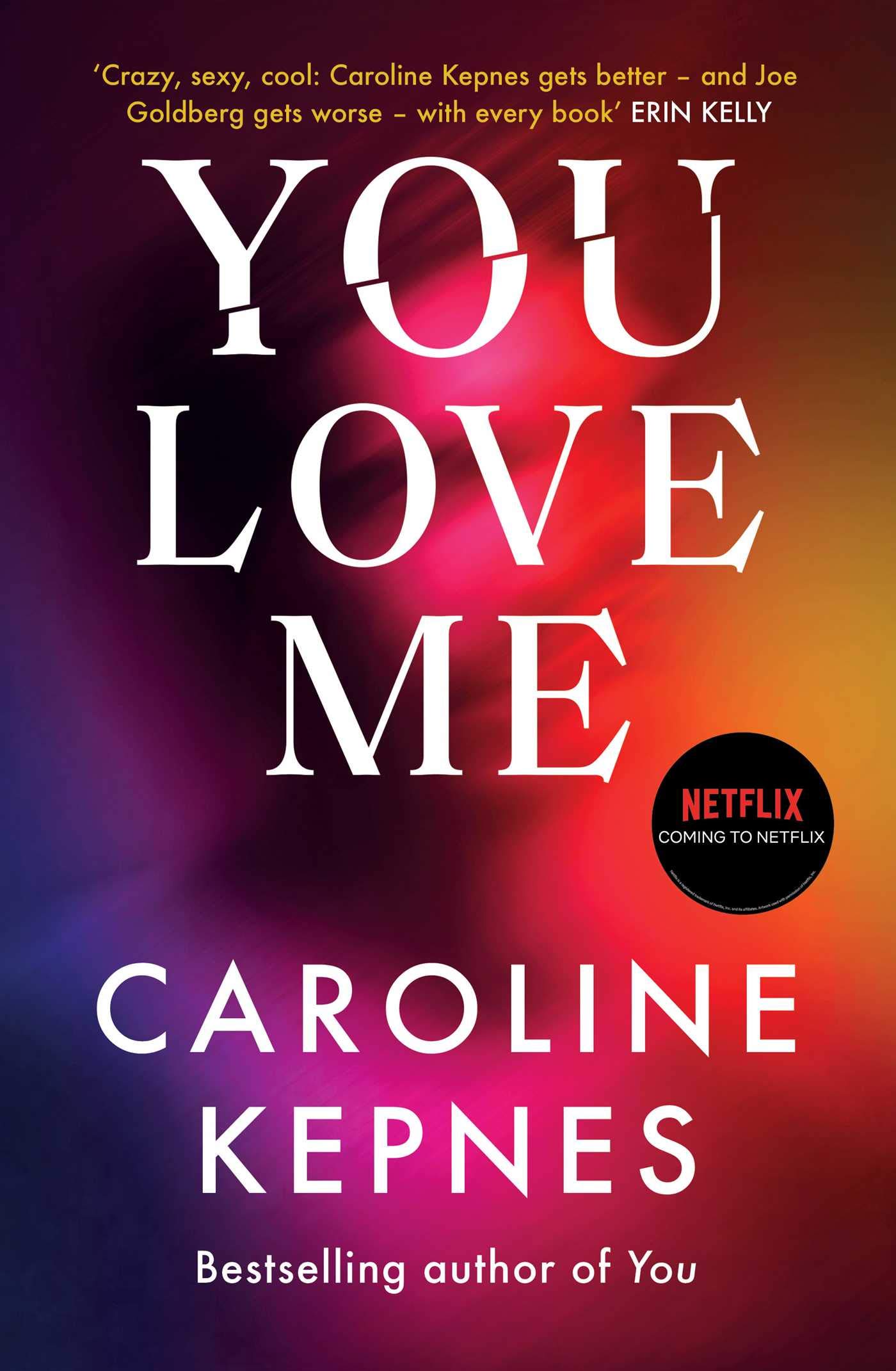 You Love Me (You, #3)