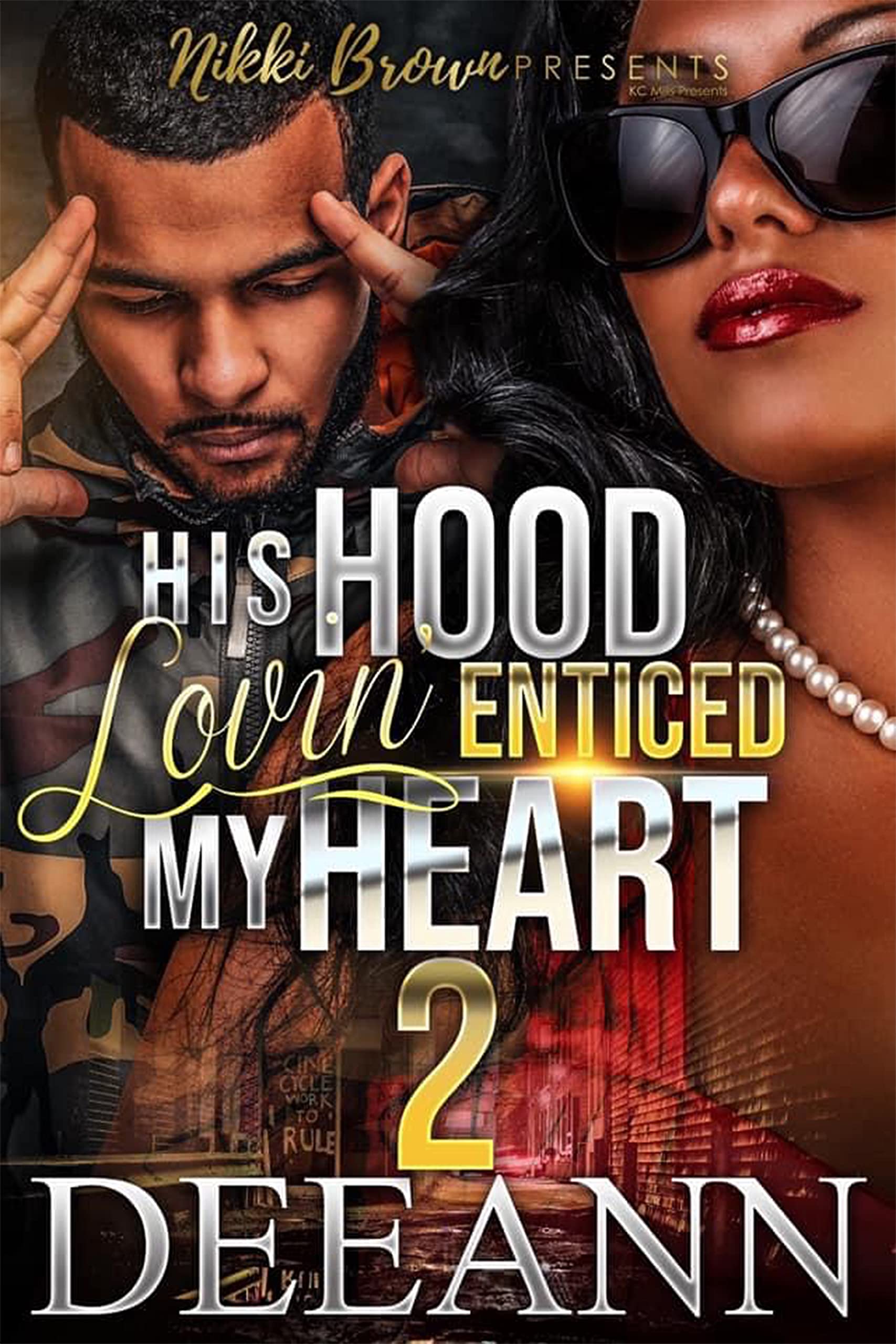 His Hood Lovin’ Enticed My Heart 2 book cover