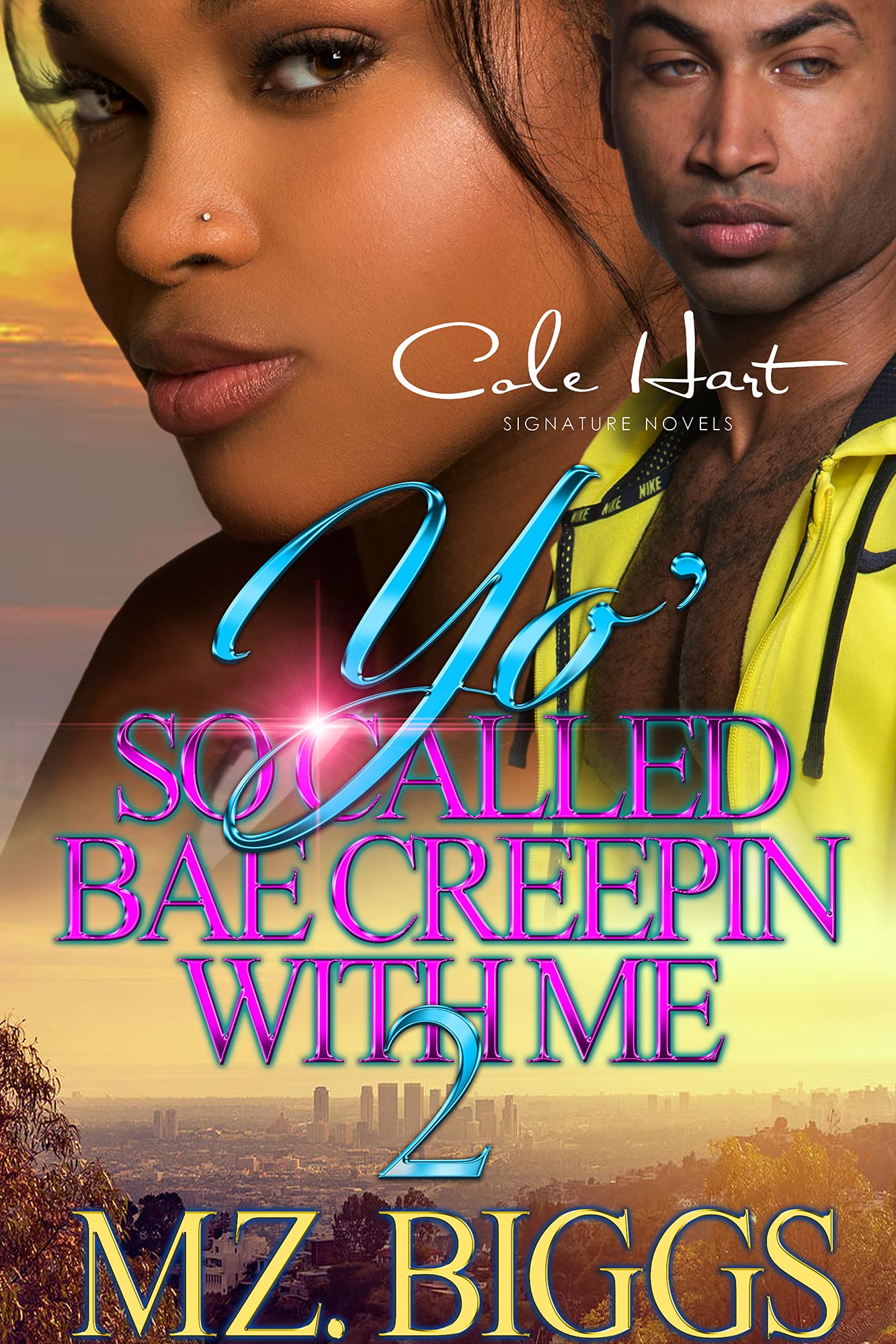 Yo' So Called Bae Creepin With Me 2 book cover