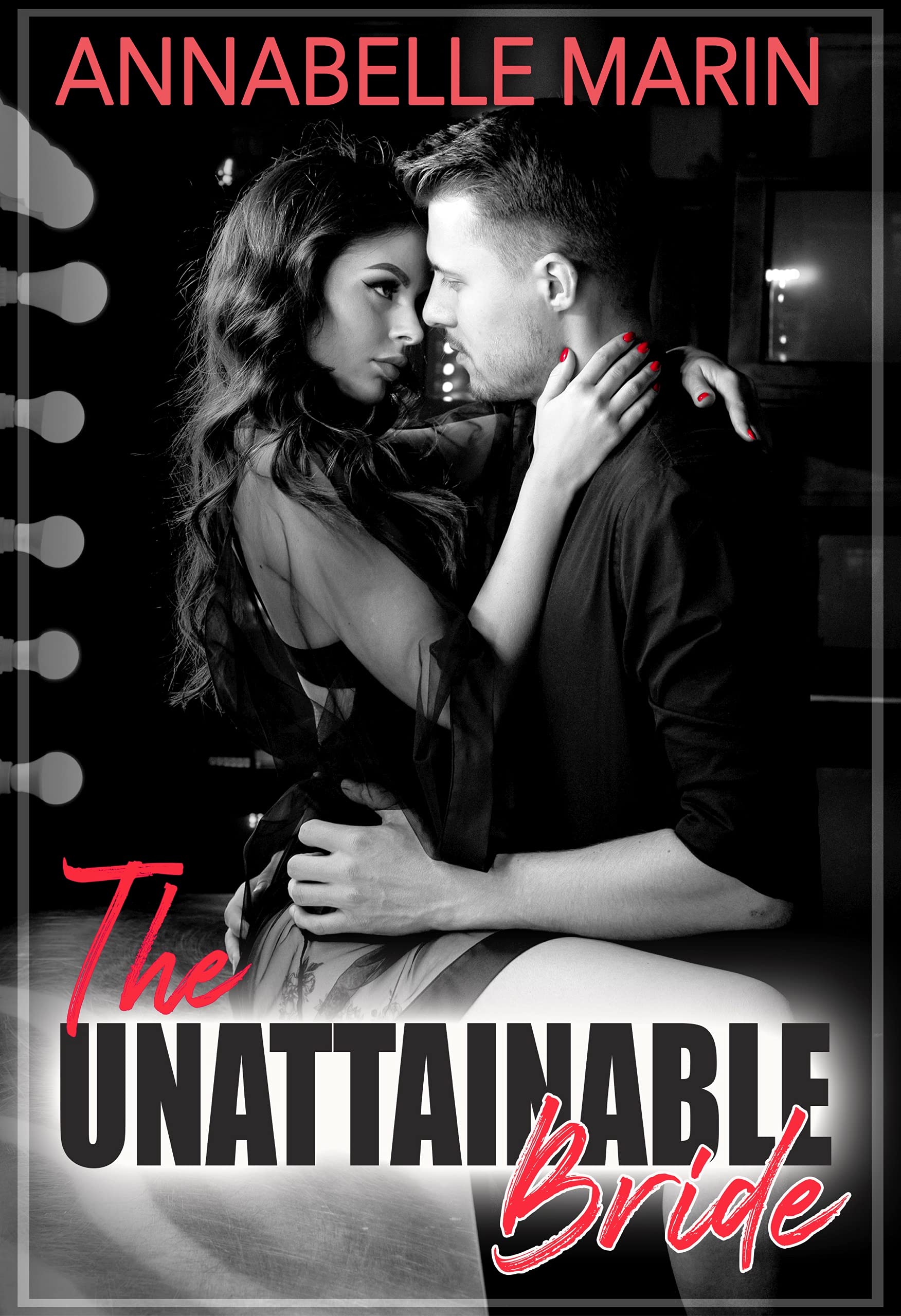 The Unattainable Bride