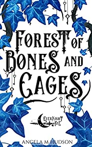 Forest of Bones and Wishes