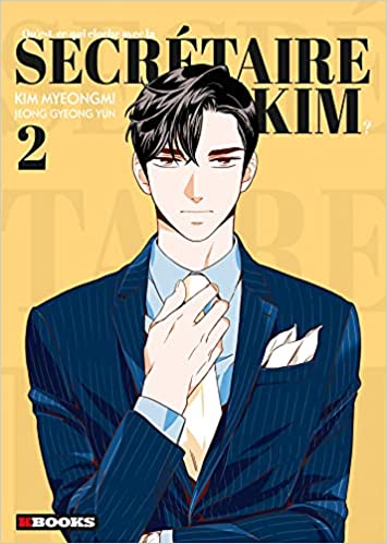 Qu'est-ce qui cloche avec la secrétaire Kim ?, Tome 2