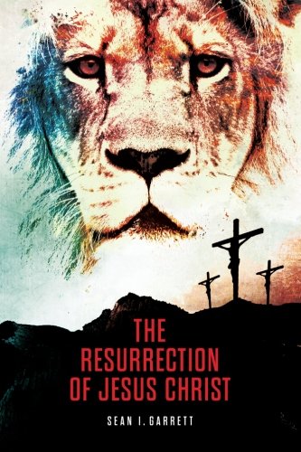 The Resurrection of Jesus Christ