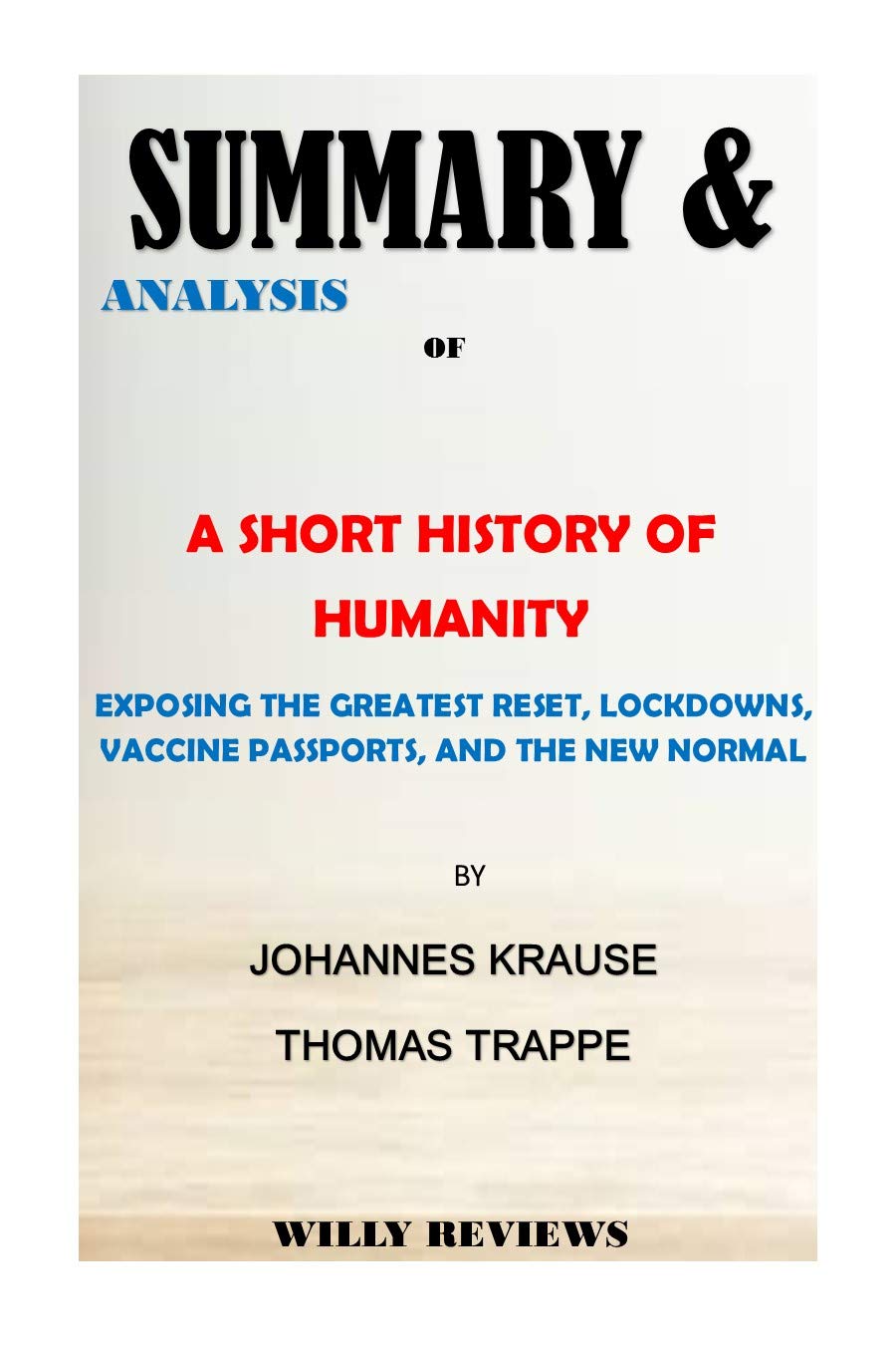 SUMMARY & ANALYSIS: A SHORT HISTORY OF HUMANITY BY JOHANNES KRAUSE ...