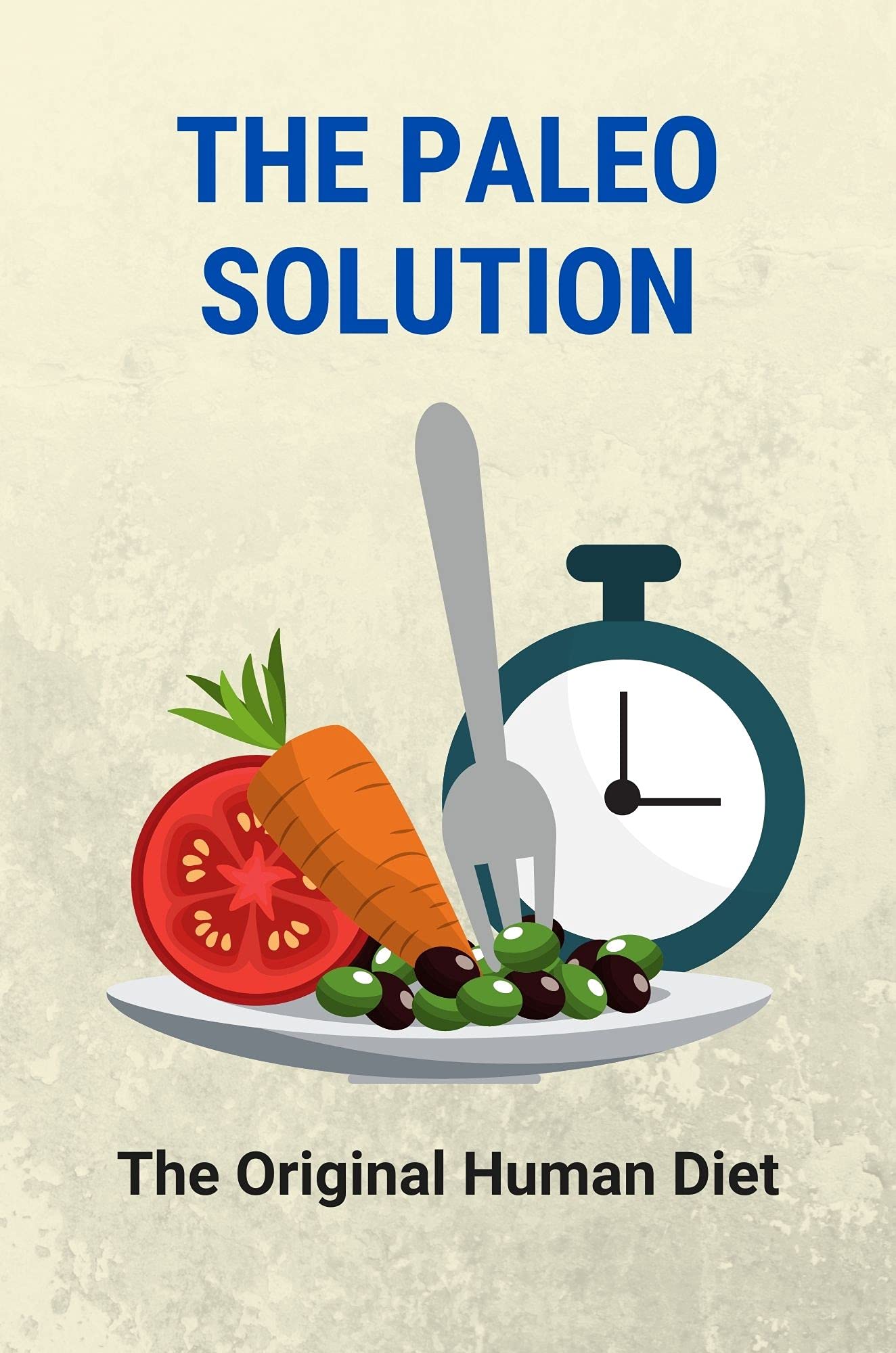 The Paleo Solution The Original Human Diet Paleo Diet Muscle Gain by