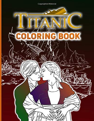 Titanic Coloring Book: Titanic Adult Coloring Books For Women And Men ...