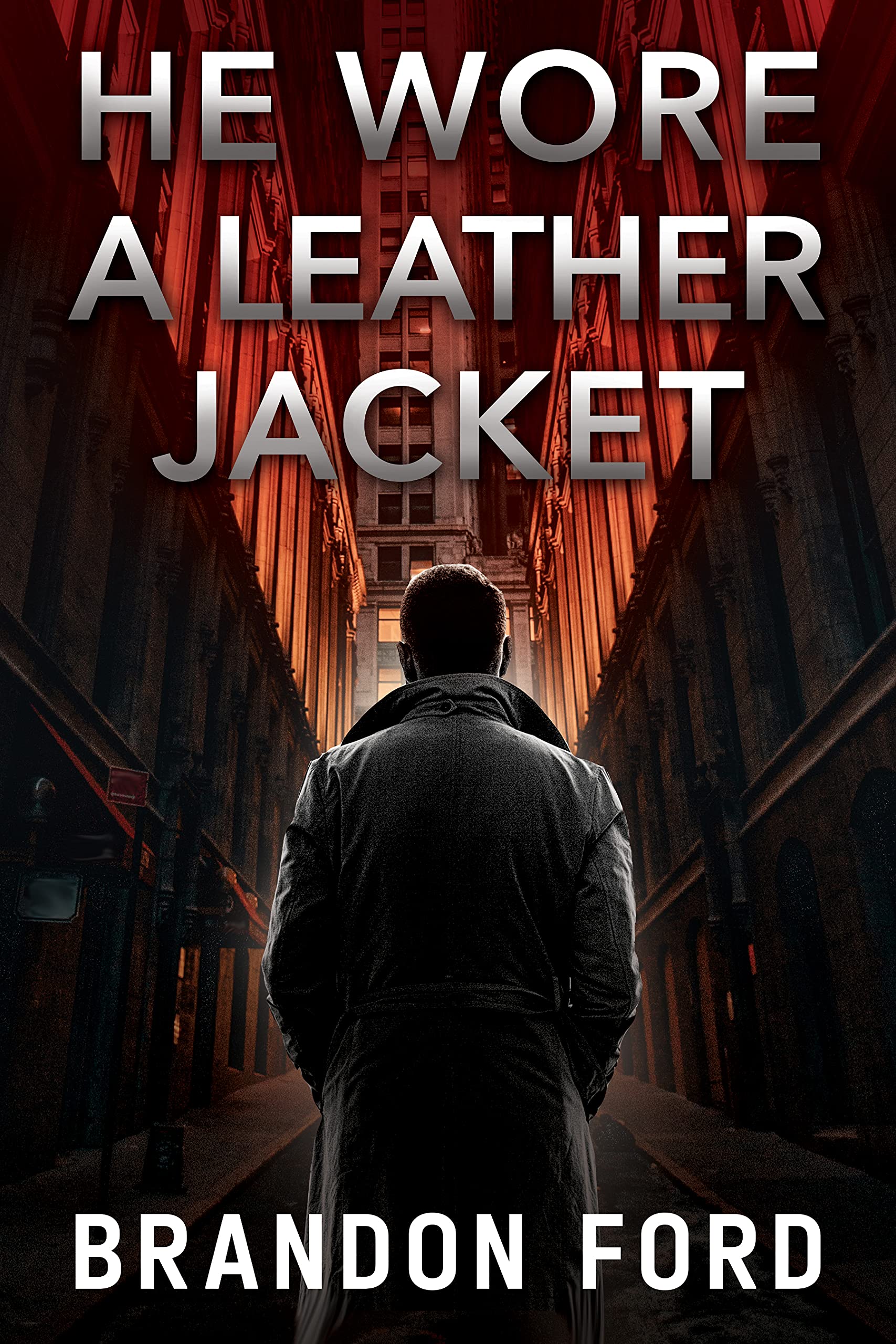He Wore a Leather Jacket book cover