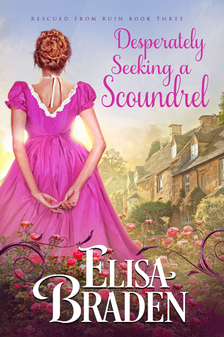 Desperately Seeking a Scoundrel (Rescued from Ruin, #3)