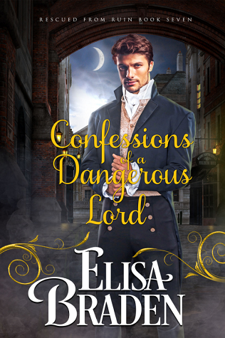 Confessions of a Dangerous Lord (Rescued from Ruin, #6)