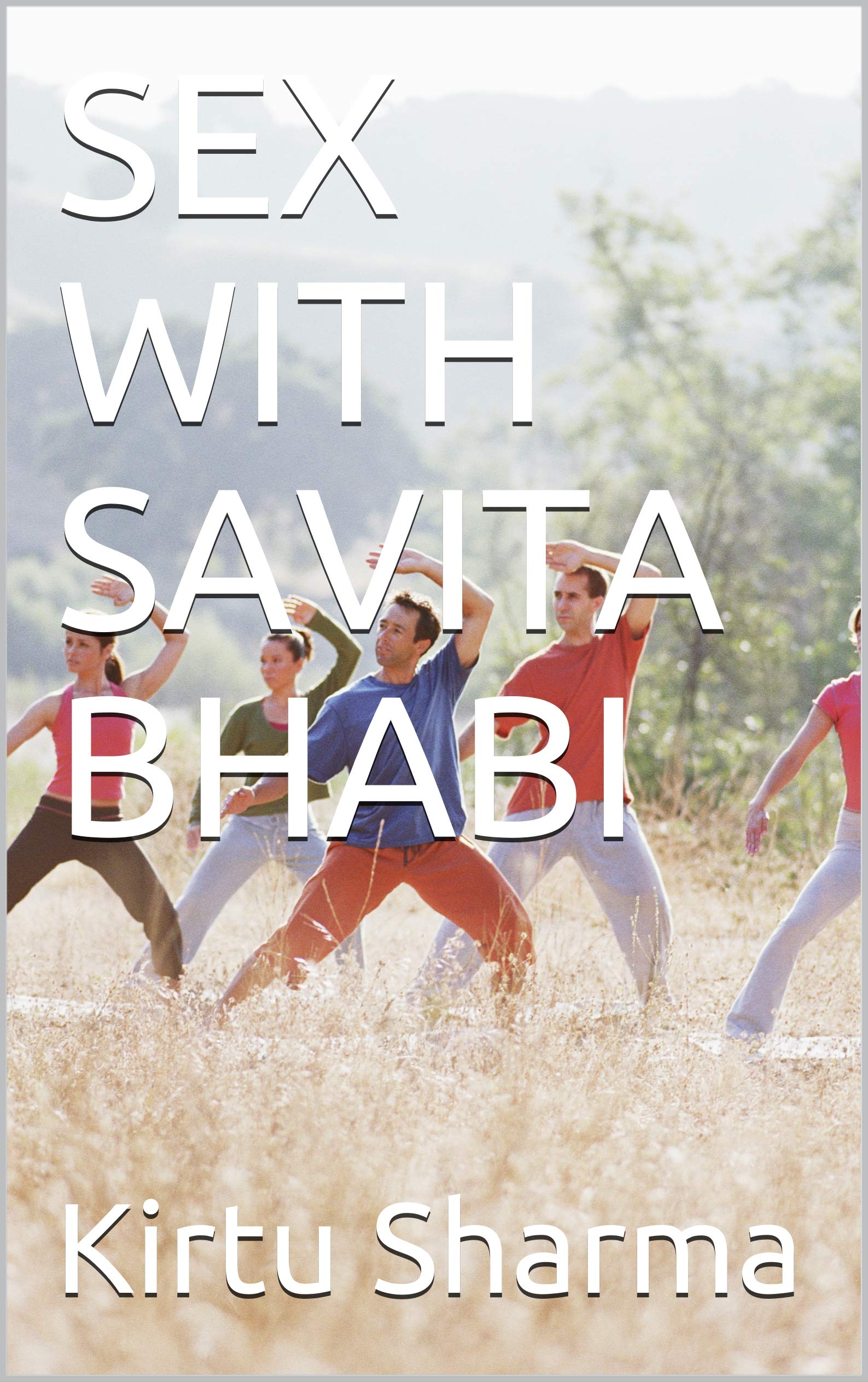 SEX WITH SAVITA BHABI by Kirtu Sharma | Goodreads