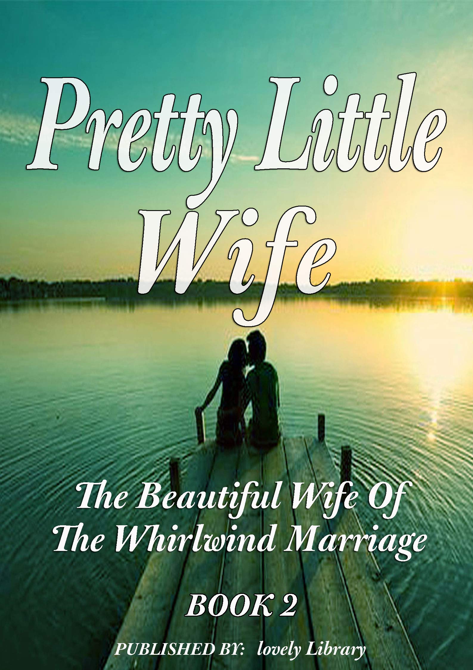 Pretty Little Wife Fulling up by Mohammed Ahrir Goodreads