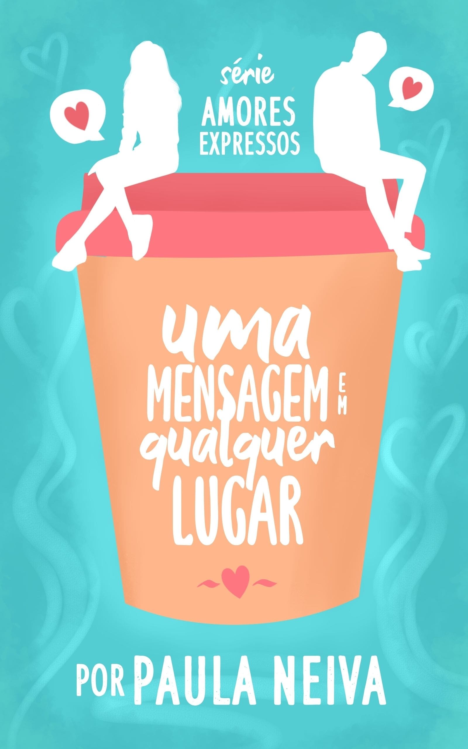 Uma mensagem em qualquer lugar