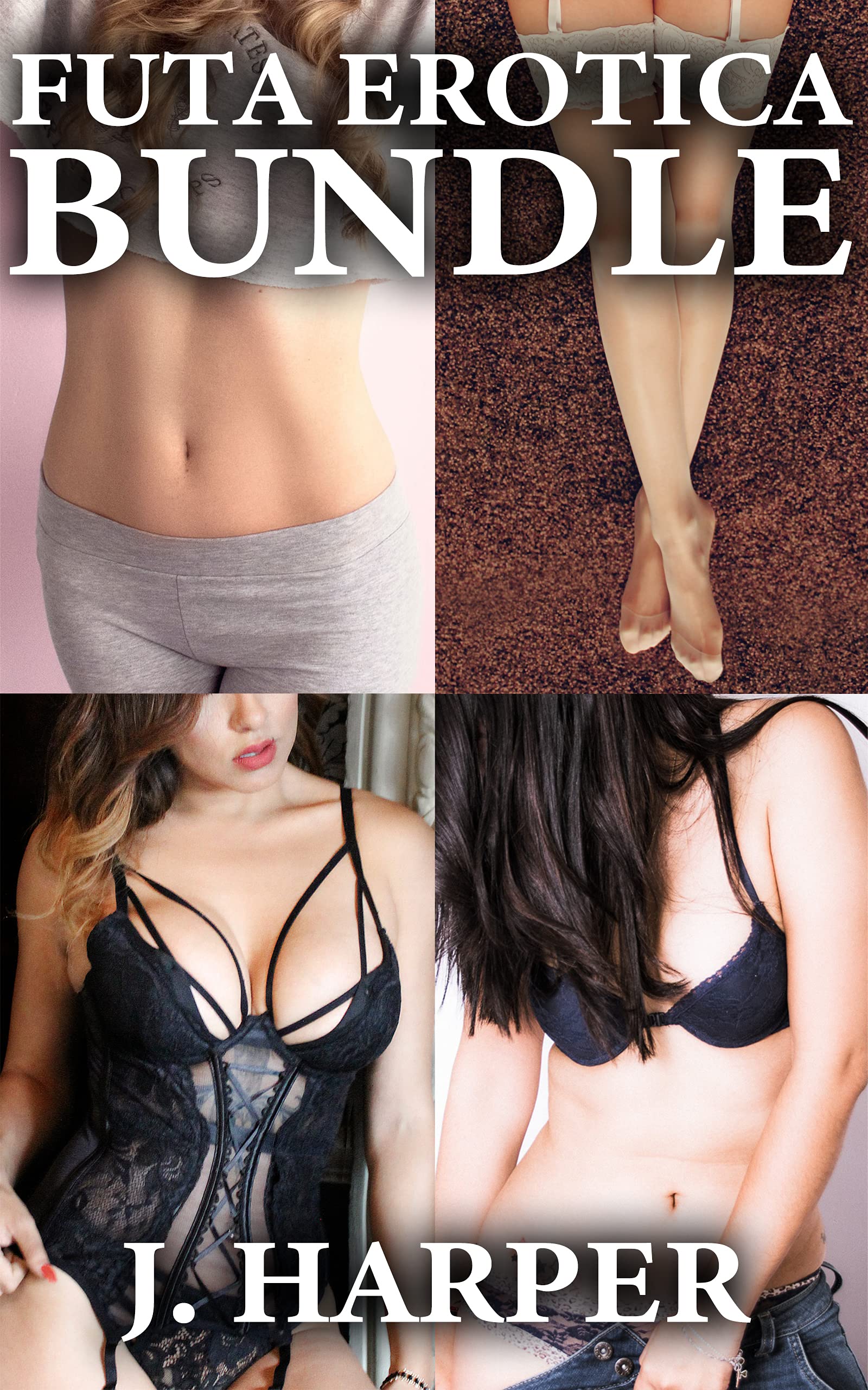 Futa Erotica Bundle: 4 Futa Stories in One