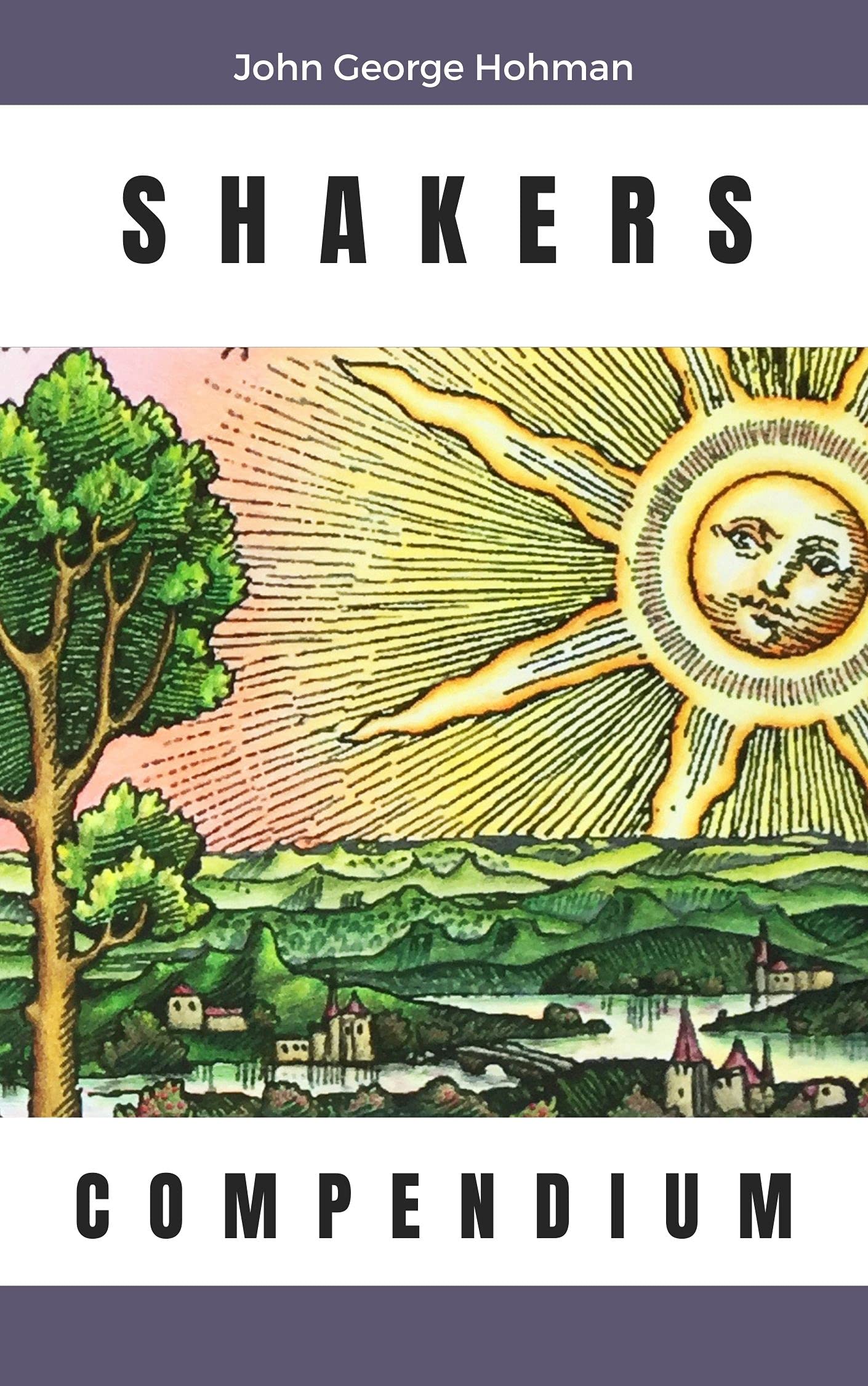 SHAKERS COMPENDIUM origin, history, principles, rules and regulations