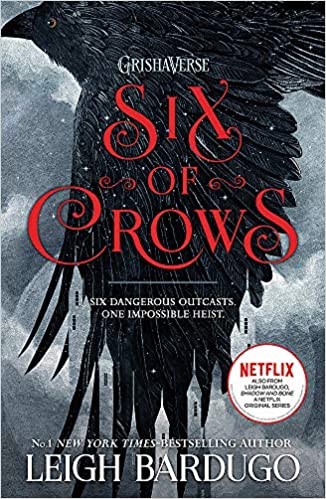 Six of Crows (Six of Crows, #1)