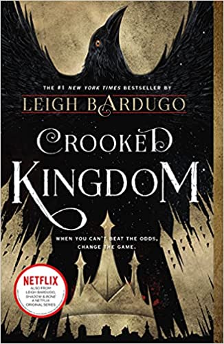 Crooked Kingdom (Six of Crows, #2)