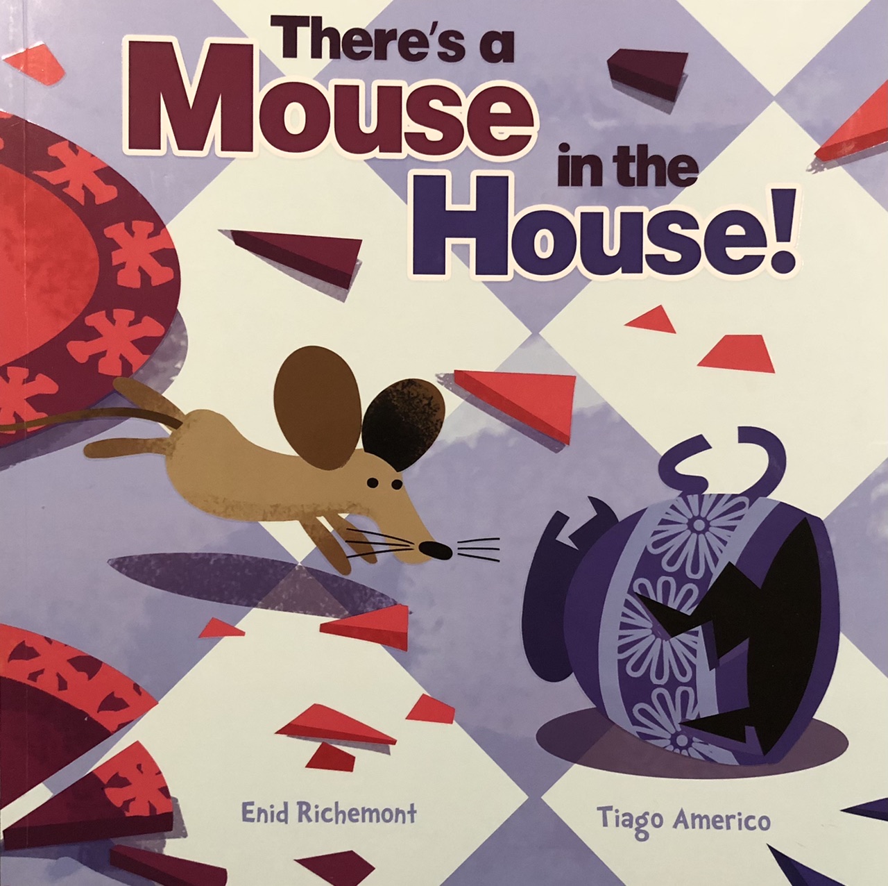 There’s a Mouse in the House! by Enid Richemont Goodreads