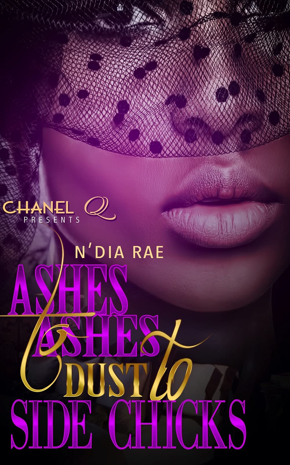 Ashes to Ashes Dust to Side Chicks