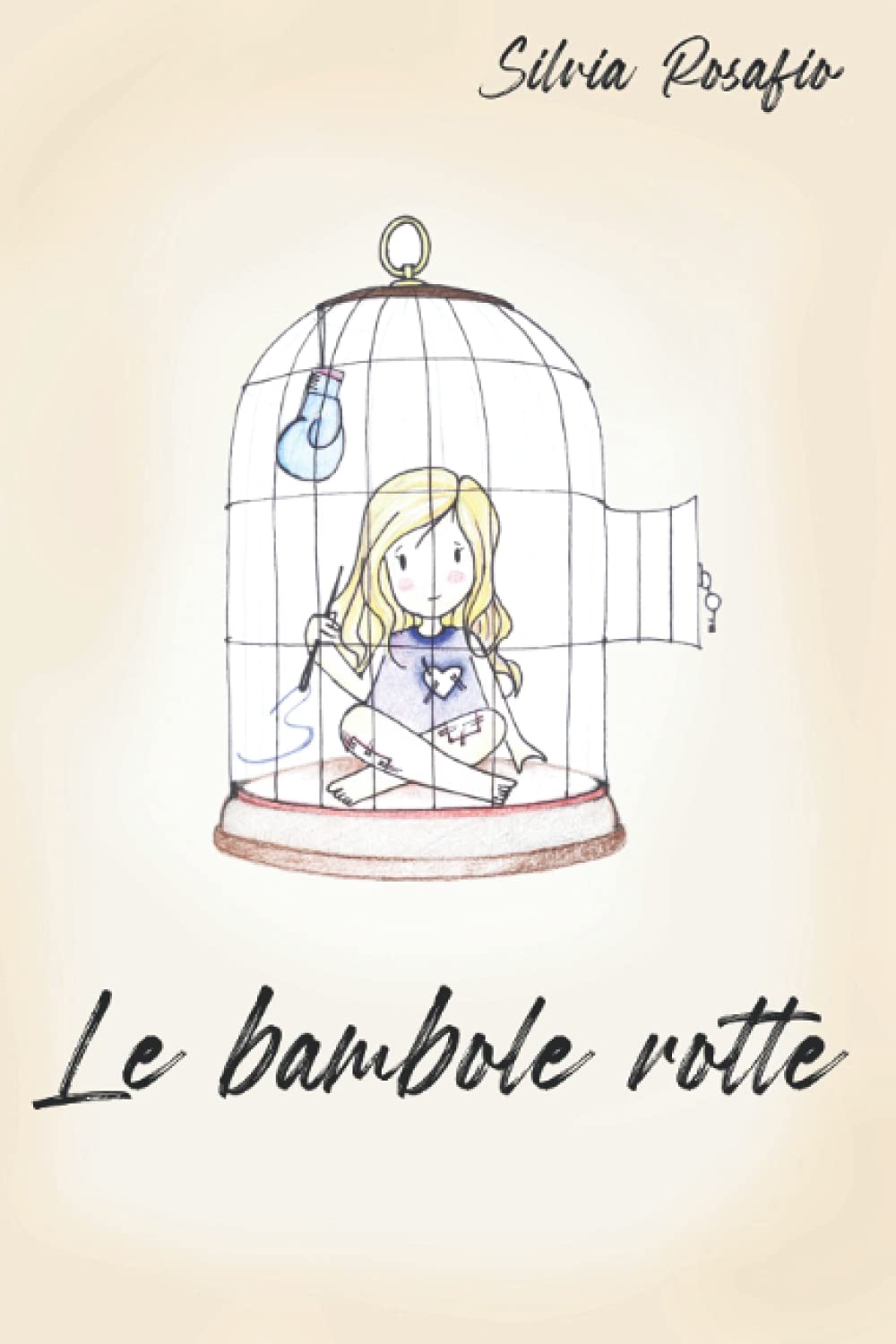 Le bambole rotte by Silvia Rosafio Goodreads