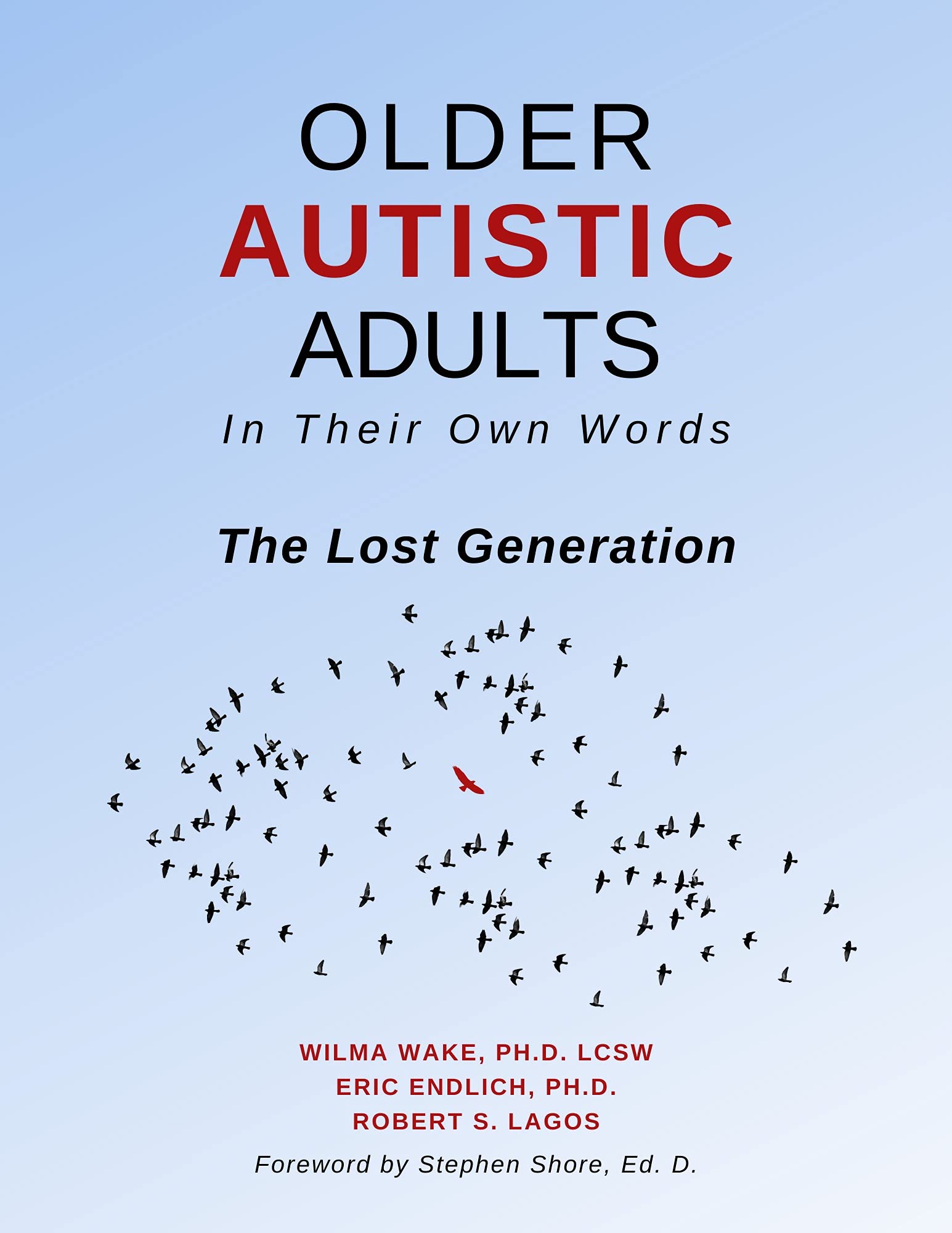 Older Autistic Adults In Their Own Words: The Lost Generation