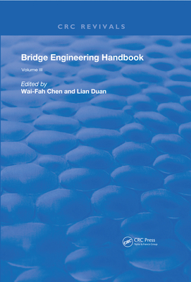 Bridge Engineering Handbook: Volume 3 by Wai-Fah Chen | Goodreads