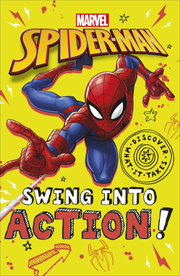 Marvel Spider-Man Swing into Action! by D.K. Publishing Goodreads