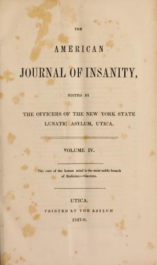 American Journal Of Insanity, Volume 4 by New York State Lunatic Asylum ...