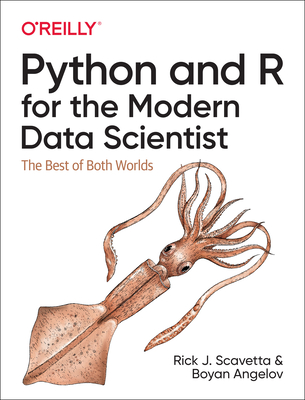 Python and R for the Modern Data Scientist: The Best of Both Worlds by ...