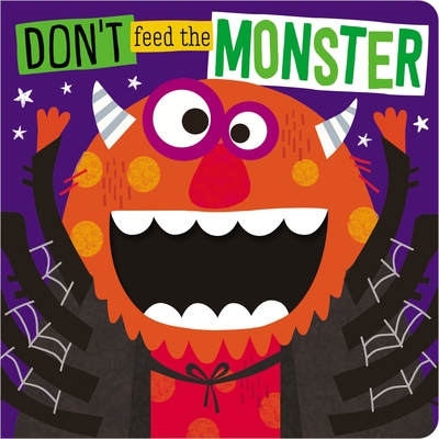 Don't Feed The Monster