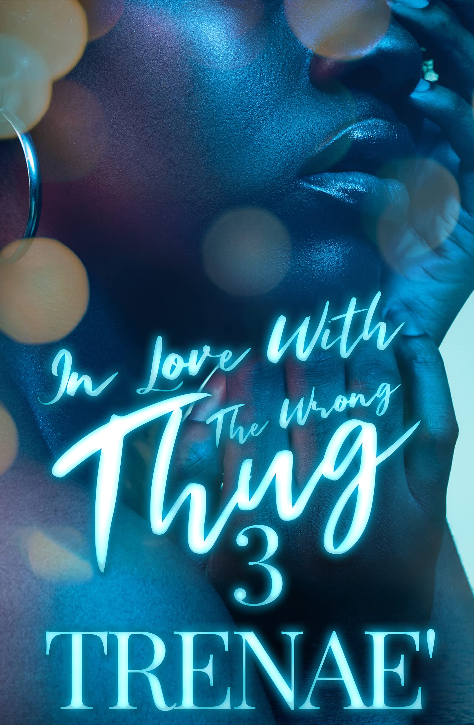 In Love with the Wrong Thug 3 book cover