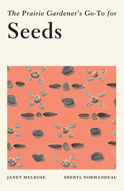 The Prairie Gardener’s Go-To for Seeds book cover