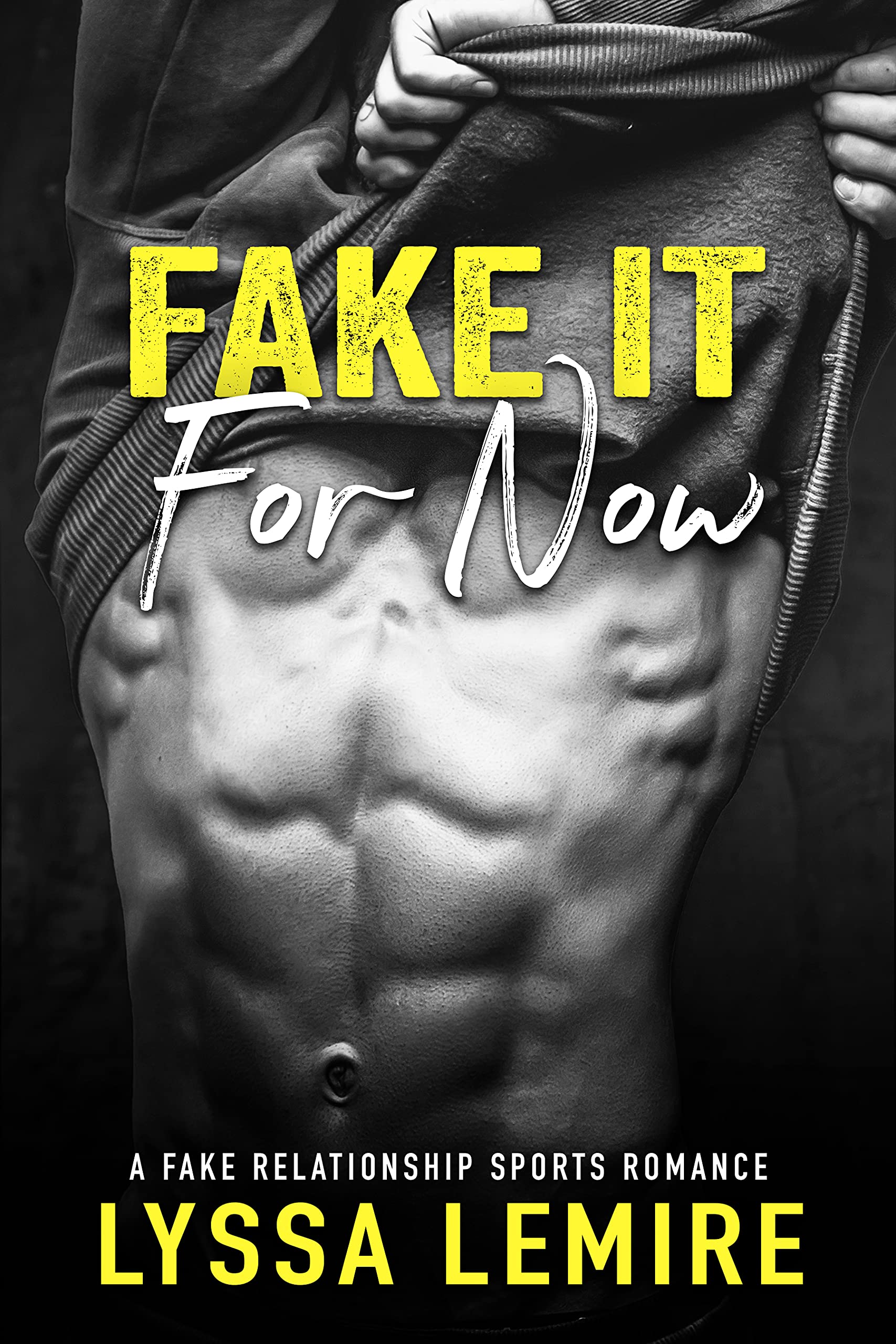 Fake It For Now