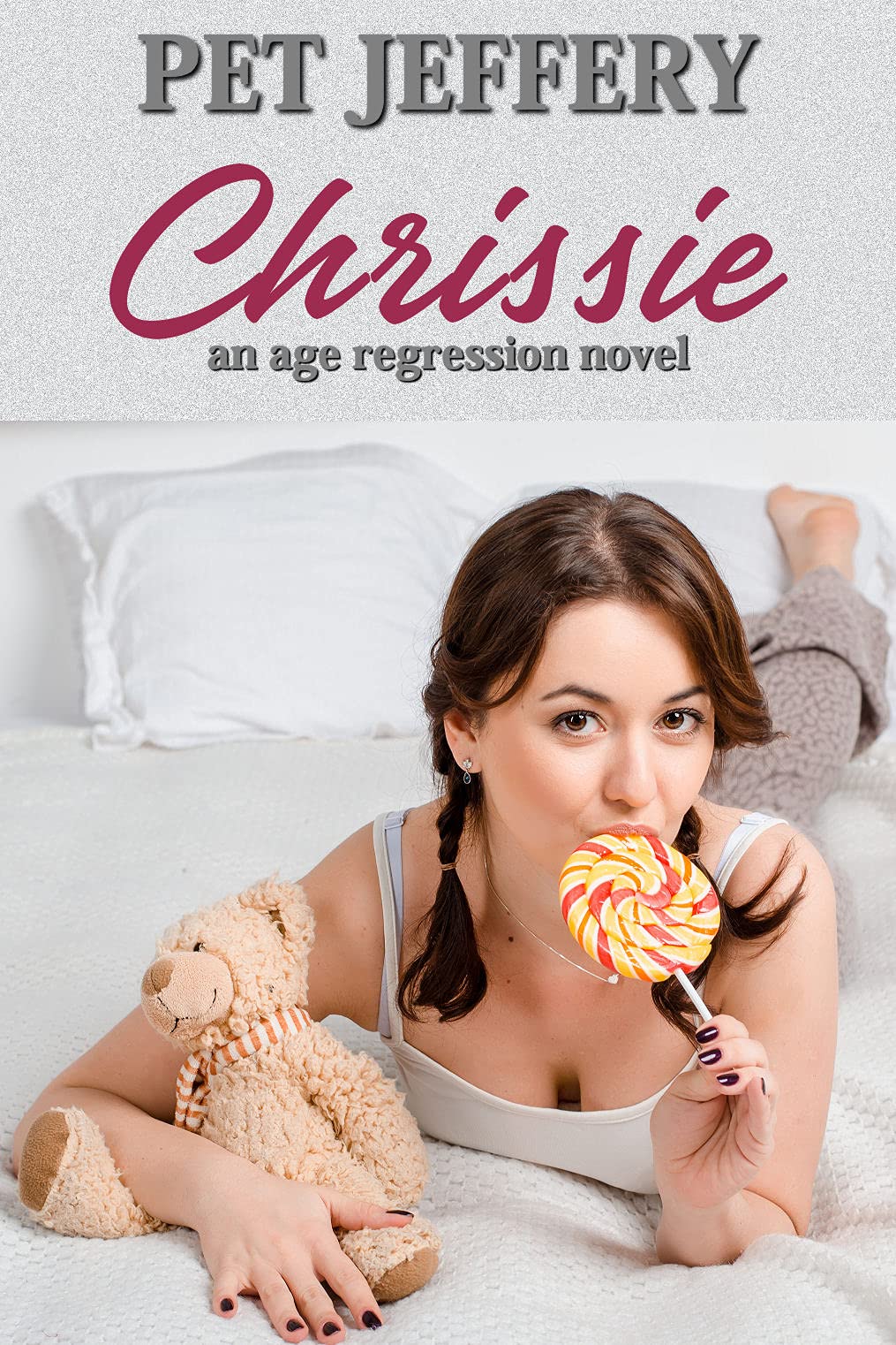 Chrissie: an age regression novel