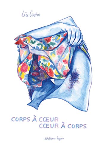 Corps à cœur, cœur à corps