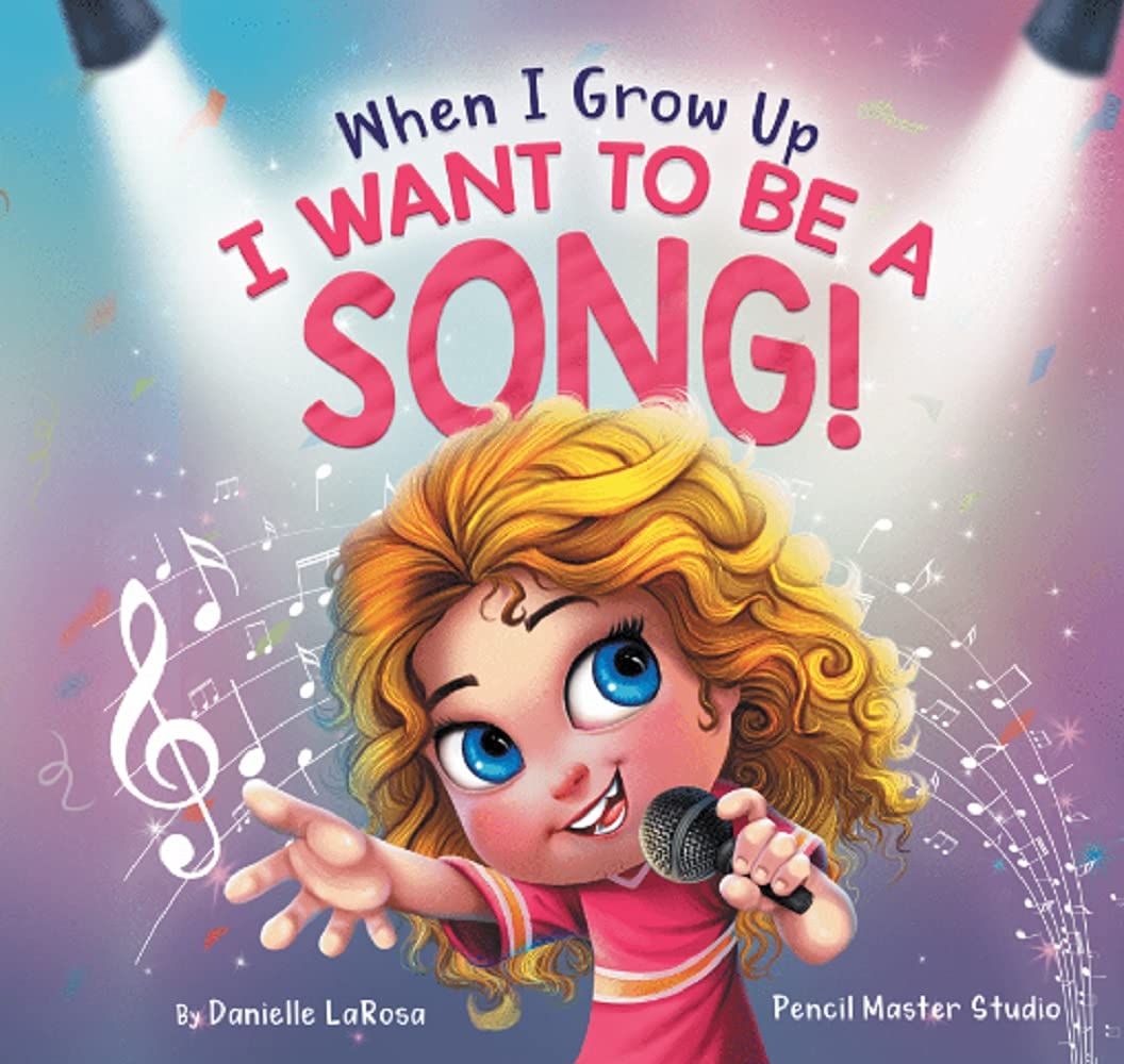 When I Grow Up, I Want to be a Song!