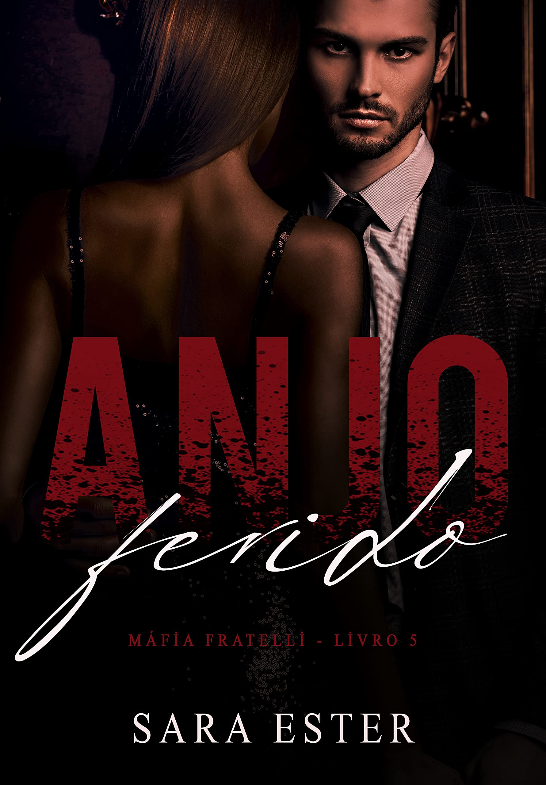 Anjo Ferido (Máfia Fratelli Livro 5)