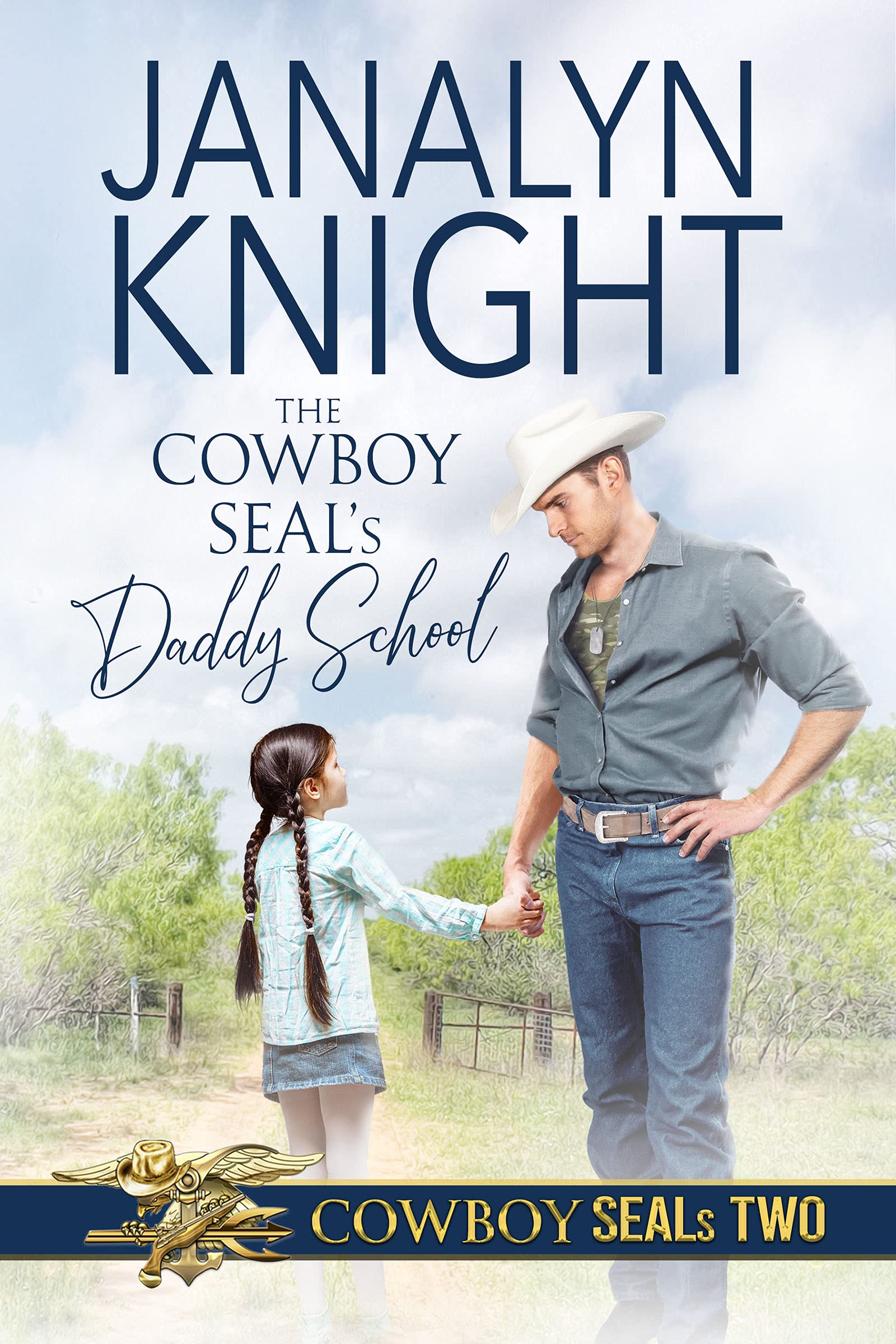 The Cowboy SEAL's Daddy School