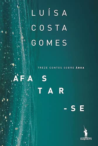 Afastar-se - Treze Contos sobre Água book cover