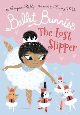 Ballet Bunnies #4: The Lost Slipper