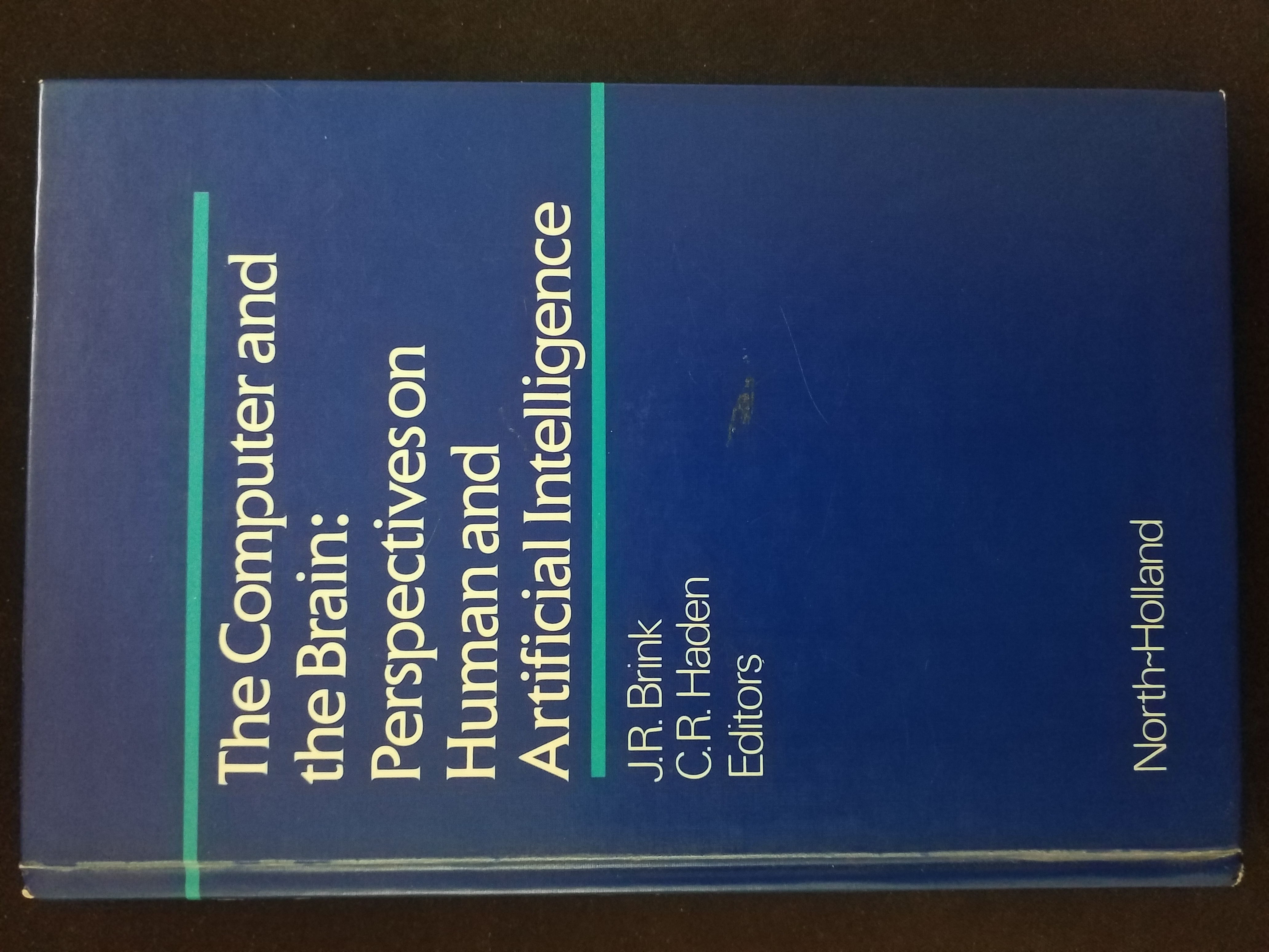 The Computer and the Brain: Perspectives on Human and Artificial ...