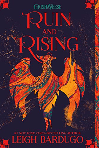Ruin and Rising (The Shadow and Bone Trilogy, #3)