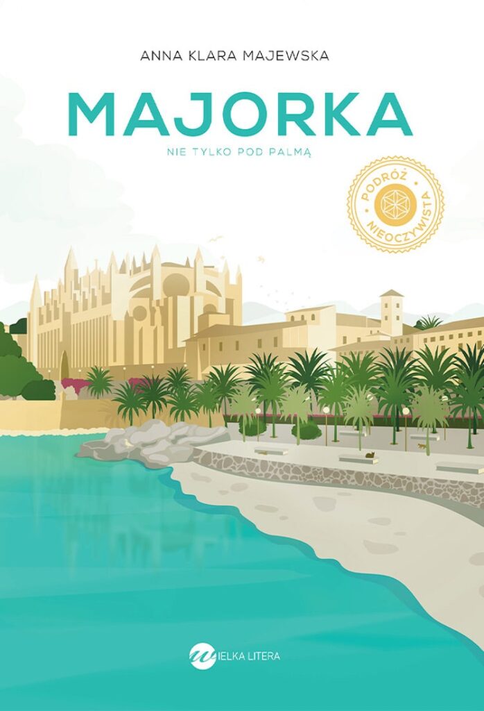 Majorka. Nie tylko pod palmą book cover