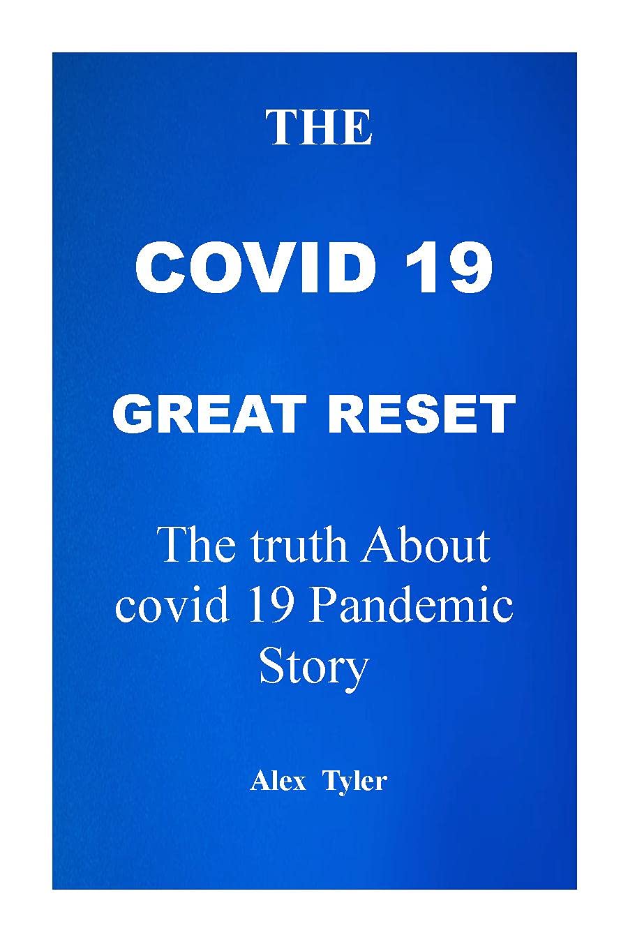 COVID 19 THE GREAT RESET visual data 7