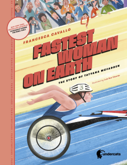 Fastest Woman on Earth The Story of Tatyana McFadden