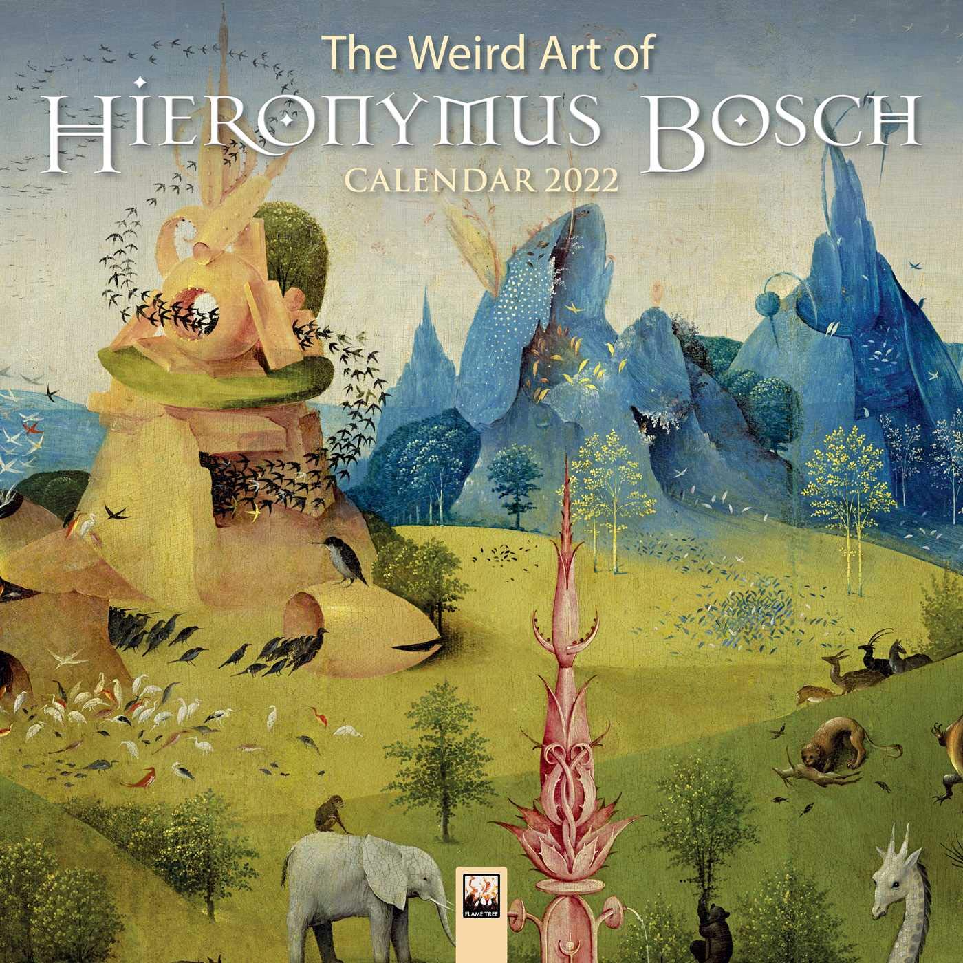 The Weird Art of Hieronymus Bosch Wall Calendar 2022 by NOT A BOOK
