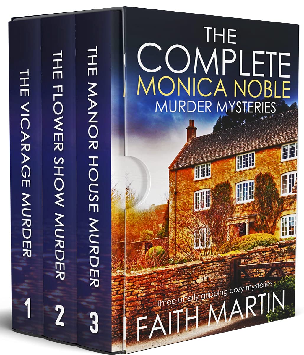 The Complete Monica Noble Murder Mysteries: The Vicarage Murder / The Flower Show Murder / The Manor House Murder