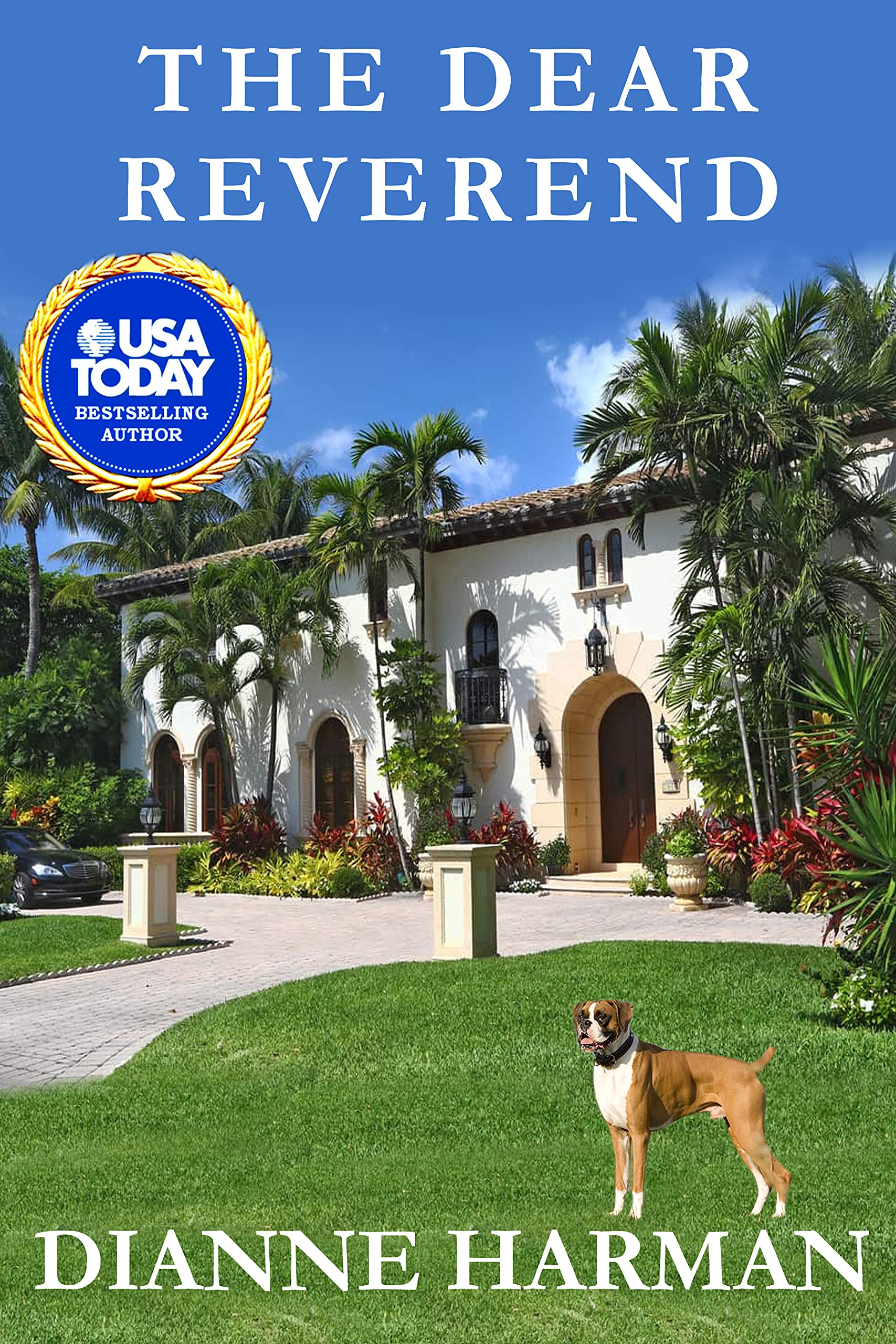 The Dear Reverend A SuspenseFilled Cozy Mystery by Dianne Harman